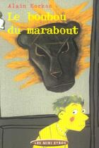 Couverture du livre « Le Boubou Du Marabout » de Alain Korkos aux éditions Syros