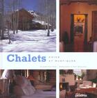 Couverture du livre « Chalets Chics Et Rustiques » de Elizabeth Clair Food aux éditions Proxima