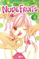 Couverture du livre « Nude fruits t.1 » de Miyuki Kitagawa aux éditions Asuka