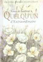 Couverture du livre « Voeux de bonheur a quelqu'un extraordinaire » de Exley H aux éditions Exley