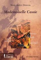 Couverture du livre « Mademoiselle Cassie » de Marie-Andree Donovam aux éditions Editions David