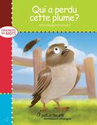 Couverture du livre « Qui a perdu cette plume ? » de Sylvie Roberge aux éditions Dominique Et Compagnie