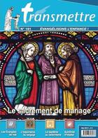 Couverture du livre « Revue transmettre evangelisons l'enfance - le sacrement de mariage - n 191 mai 2017 - mars 2017 » de  aux éditions Communication Et Cite