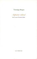 Couverture du livre « Alphabet sidéral ; dans les pas d'anselm kiefer » de Veronique Bergen aux éditions Cormier