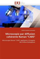 Couverture du livre « Microscopie par diffusion coherente raman 