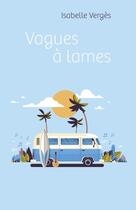 Couverture du livre « Vagues à lames » de Isabelle Verges aux éditions Librinova