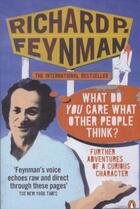 Couverture du livre « WHAT DO YOU CARE WHAT OTHER PEOPLE THINK ? - FURTHER ADVENTURES OF A CURIOUS CHARACTER » de Richard Phillips Feynman aux éditions Adult Pbs