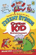 Couverture du livre « Cartoon Kid - Supercharged » de Jeremy Strong aux éditions Penguin Books Ltd Digital