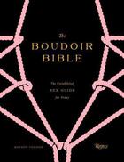 Couverture du livre « The Boudoir Bible » de Betony Vernon aux éditions Rizzoli Digital