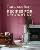 Couverture du livre « Farrow & ball recipes for decorating » de Joa Studholme aux éditions Rizzoli