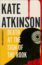 Couverture du livre « DEATH AT THE SIGN OF THE ROOK » de Kate Atkinson aux éditions Random House Uk
