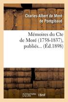 Couverture du livre « Memoires du cte de more (1758-1837) (ed.1898) » de More De Pontgibaud aux éditions Hachette Bnf