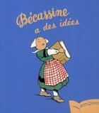 Couverture du livre « Bécassine a des idées » de Caumery et Joseph-Porphyre Pinchon aux éditions Gautier Languereau