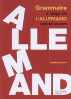 Couverture du livre « HU LANGUES ; grammaire d'usage de l'allemand contemporain » de Daniel Bresson aux éditions Hachette Education