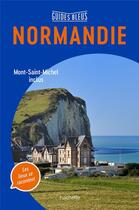 Couverture du livre « Normandie ; Mont-Saint-Michel inclus » de Collectif Hachette aux éditions Hachette Tourisme