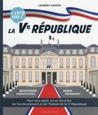Couverture du livre « C'est quoi ? la Ve République » de Laurent Avezou aux éditions Larousse