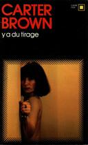 Couverture du livre « Y a du tirage » de Carter Brown aux éditions Gallimard