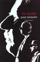 Couverture du livre « De gaulle pour memoire » de Odile Rudelle aux éditions Gallimard