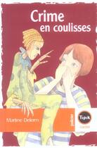 Couverture du livre « Crime en coulisses » de Martine Delerm aux éditions Magnard