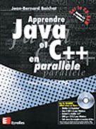 Couverture du livre « Apprendre Java Et C++ En Parallele » de Jean-Bernard Boichat aux éditions Eyrolles