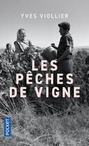 Couverture du livre « Les pêches de vigne » de Yves Viollier aux éditions Pocket