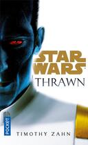 Couverture du livre « Star Wars : Thrawn » de Timothy Zahn aux éditions Pocket