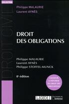 Couverture du livre « Droit des obligations (8e édition) » de Laurent Aynes et Jean Malaurie et Philippe Stoffel-Munck aux éditions Lgdj