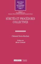 Couverture du livre « Sûretés et procédures collectives » de Clement Favre-Rochex aux éditions Lgdj