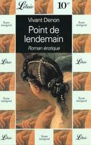 Couverture du livre « Point de lendemain » de Denon Vivant aux éditions J'ai Lu