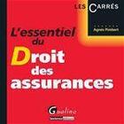 Couverture du livre « L'essentiel du droit des assurances » de Agnes Pimbert aux éditions Gualino