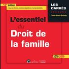 Couverture du livre « L'essentiel du droit de la famille (édition 2018/2019) » de Corinne Renault-Brahinsky aux éditions Gualino Editeur