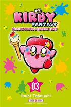 Couverture du livre « Kirby Fantasy : Gloutonnerie à Dream Land Tome 3 » de Ibunki Takeuchi aux éditions Soleil