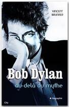 Couverture du livre « Bob Dylan » de Vincent Brunner aux éditions City