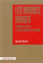 Couverture du livre « Les briques rouges » de Quentin Ravelli aux éditions Amsterdam