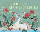 Couverture du livre « Le cerf aux neuf couleurs » de Yi Wang aux éditions Hongfei