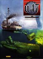 Couverture du livre « U.47 Tome 13 : sous les griffes de la SS » de Gerardo Balsa et Mark Jennison et Nicolas Caniaux aux éditions Zephyr