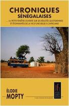 Couverture du livre « Chroniques sénégalaises » de Elodie Mopty aux éditions Jacques Flament