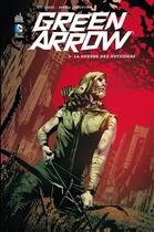 Couverture du livre « Green Arrow t.2 ; la guerre des outsiders » de Andrea Sorrentino et Jeff Lemire aux éditions Urban Comics