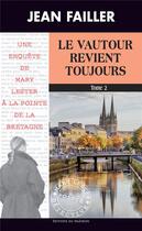 Couverture du livre « Le vautour revient toujours Tome 2 » de Jean Failler aux éditions Palemon