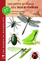 Couverture du livre « Les petits animaux des lacs et des rivières » de Olsen/Pedersen/Sunes aux éditions Delachaux & Niestle