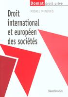 Couverture du livre « Droit intern. et euro. des societes » de Michel Menjucq aux éditions Lgdj