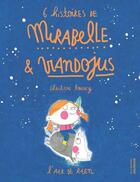 Couverture du livre « 6 histoires de Mirabelle et Viandojus » de Christine Roussey aux éditions La Martiniere Jeunesse