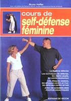 Couverture du livre « Cours de self defense » de Batt/Hoffer/Gamet aux éditions De Vecchi