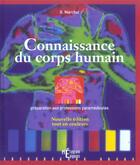 Couverture du livre « Connaissance du corps humain (ne). - preparation aux professions paramedicales » de Marchal/Hoff/Pailler aux éditions Epigones