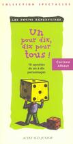 Couverture du livre « Pour dix, dix pour tous! (un) » de Corinne Albaut aux éditions Actes Sud