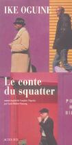 Couverture du livre « Le conte du squatter » de Ike Oguine aux éditions Actes Sud