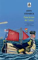 Couverture du livre « Dans la mer de Cortez » de John Steinbeck aux éditions Actes Sud