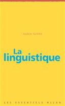 Couverture du livre « La linguistique » de Jackie Schon aux éditions Editions Milan