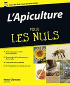 Couverture du livre « L'apiculture pour les nuls » de Henri Clement aux éditions Pour Les Nuls