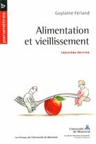 Couverture du livre « Alimentation et vieillissement, 3e edition » de Ferland Guylaine aux éditions Pu De Montreal